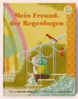 MEIN FREUND, DER REGENBOGEN